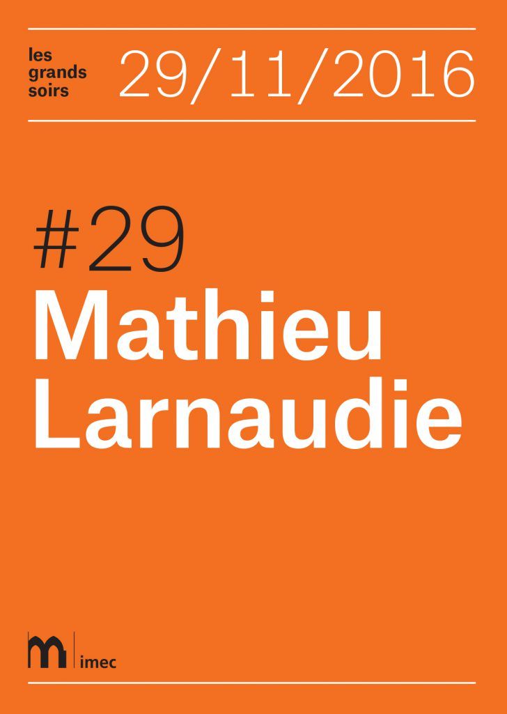 Les grands soirs. Mathieu Larnaudie