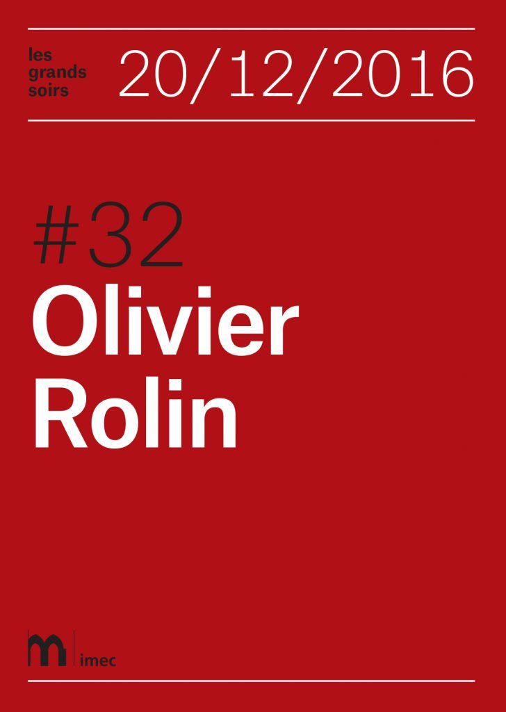 Les grands soirs. Olivier Rolin