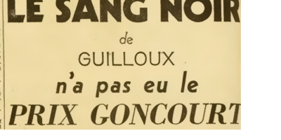 Le Sang noir de Louis Guilloux, Goncourt de la discorde