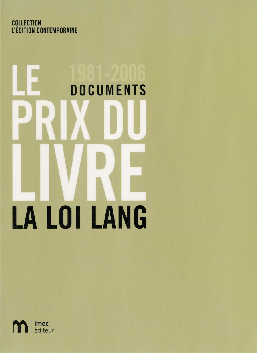 Le prix du livre - La loi Lang. 1981-2006