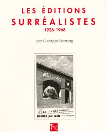 Les Éditions Surréalistes, 1926-1968