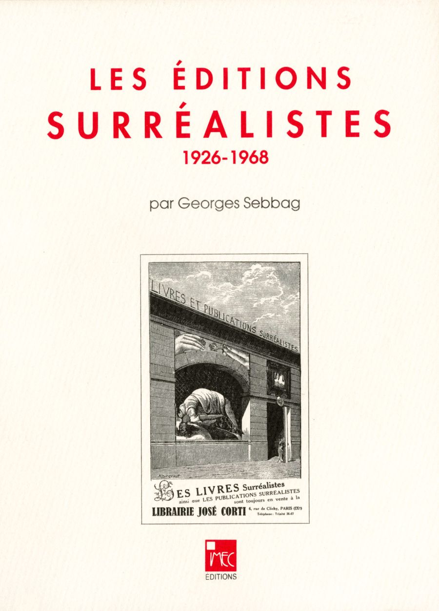 Les Éditions Surréalistes, 1926-1968